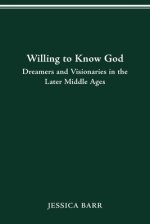 Willing To Know God