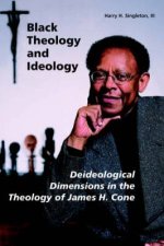 Black Theology and Ideology