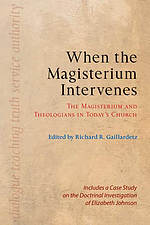 When the Magisterium Intervenes