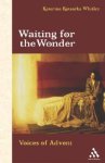 Waiting for the Wonder