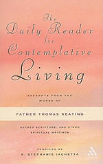 The Daily Reader For Contemplative Living