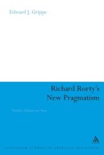 Richard Rorty\'s New Pragmatism