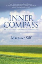 Inner Compass: An Invitation to Ignatian Spirituality