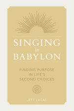 Singing in Babylon