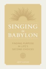 Singing in Babylon