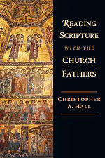 Reading Scripture with the Church Fathers