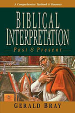 Biblical Interpretation: Past & Present