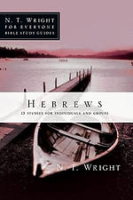 Hebrews : 13 Studies For Individuals And Groups