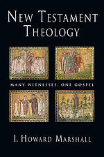 New Testament Theology: Many Witnesses, One Gospel