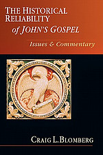 The Historical Reliability of John's Gospel: Issues & Commentary