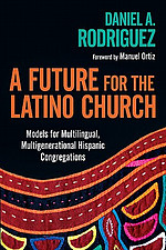 A Future for the Latino Church