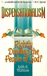 Dispensationalism Rightly Dividing