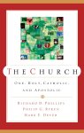 The Church: One, Holy, Catholic, and Apostolic