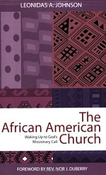 African American Church: Waking Up to God's Missionary Call
