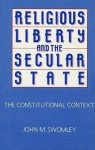 Religious Liberty and the Secular State