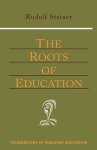 The Roots of Education: (Cw 309)