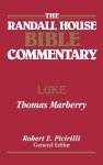 The Randall House Bible Commentary: Luke