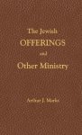 Jewish Offerings And Other Ministry