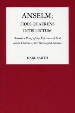 Anselm: Fides Quaerens Intellectum