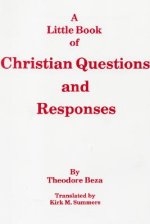 A Little Book of Christian Questions and Responses