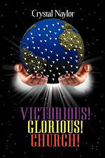 Victorious! Glorious! Church!