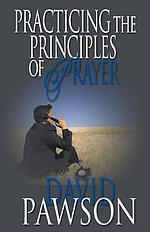 Practicing The Principles of Prayer