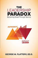 The Leadership Paradox: Becoming Great Through Service