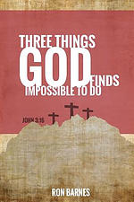 Three Things God Finds Impossible To Do
