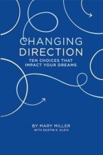 CHANGING DIRECTIONS