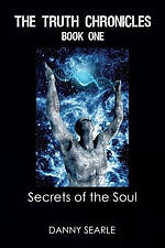 The Truth Chronicles Book 1 Secrets of the Soul