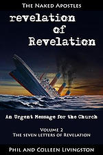 Revelation of Revelation: An Urgent Message for the Church, Volume 2: The Seven Letters of Revelation