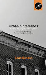 Urban Hinterlands: Planting the Gospel in Uncool Places