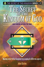 The Secret of the Kingdom of God: Making sense of the Kingdom by grasping its different aspects.