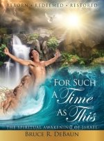 For Such a Time as This: The Spiritual Awakening of Israel