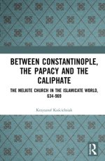 Between Constantinople, The Papacy, And The Caliphate
