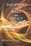 Equipping to Make an Impact: Keys to Unlocking Your Ministry