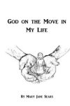 God on the Move in My Life