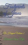 Footprints of Jesus: Be Happier Volume 2