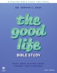Good Life - Teen Bible Study Leader Kit