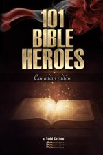 101 Bible Heroes: Canadian edition