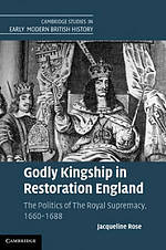 Godly Kingship in Restoration England