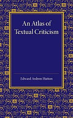 An Atlas of Textual Criticism