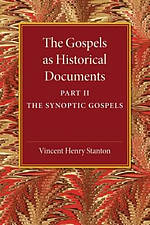 The Gospels as Historical Documents: Part 2, the Synoptic Gospels