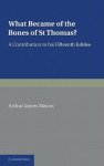 What Became of the Bones of St Thomas?