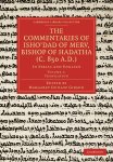The Commentaries of Isho'dad of Merv, Bishop of Hadatha (c. 850 a.d.)
