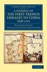 A Journal of the First French Embassy to China, 1698-1700