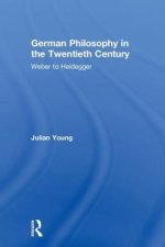 German Philosophy in the Twentieth Century: Weber to Heidegger
