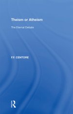 Theism or Atheism: The Eternal Debate
