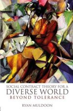 Social Contract Theory for a Diverse World: Beyond Tolerance