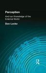 Perception: And our Knowledge of the External World